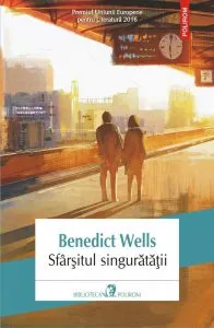 Sfarsitul singuratatii de Benedict Wells