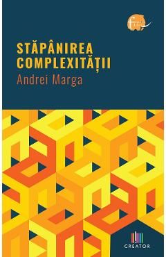 Stapanirea complexitatii
