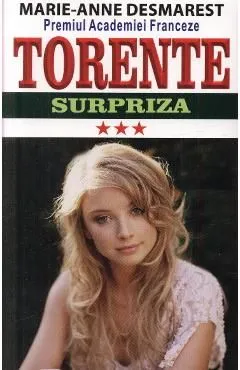 Torente Vol.3: Surpriza de Marie-Anne Desmarest