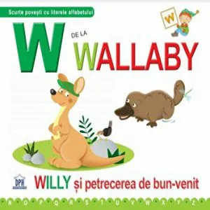 W de la Wallaby. Willy si petrecerea de bun-venit de Emanuela Carletti