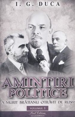 A murit Brătianu otrăvit de ruși? (Vol. 3)