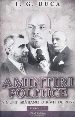 A murit Brătianu otrăvit de ruși? (Vol. 3) de Ion Gheorghe Duca