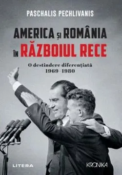America și România în Războiul Rece de Paschalis Pechlivanis