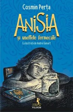Anisia si uneltele fermecate de Cosmin Perta