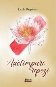 Anotimpuri repezi de Lazar Popescu