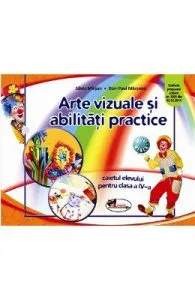 Arte vizuale si abilitati practice cls 4 caiet ed.2016 de Dan-Paul Marsanu