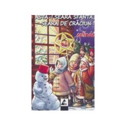 Asta-i seara sfanta, seara de Craciun!
