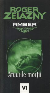 Atuurile mortii. Amber, Vol. 6
