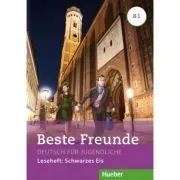 Beste Freunde B1 Leseheft Schwarzes Eis de Annette Vosswinkel
