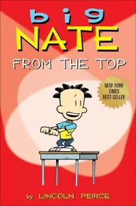 Big Nate From the Top de Lincoln Peirce