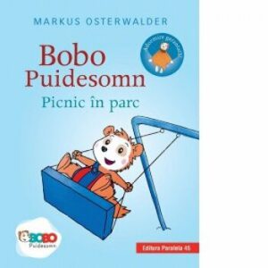 Bobo Puidesomn - Picnic in parc. Povesti ilustrate pentru puisori isteti