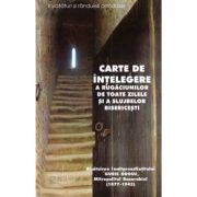 Carte de intelegere a rugaciunilor de toate zilele si a slujbelor bisericesti