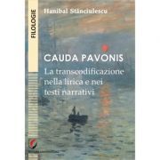 Cauda Pavonis. La transcodificazione nella lirica e nei testi narrativi