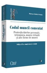 Codul muncii comentat ed.2 de Marius-Catalin Predut
