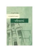 Comentariu la Efeseni de George R. Knight