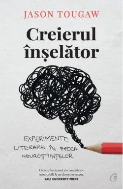 Creierul înșelător de Jason Tougaw