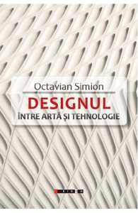 Designul intre arta si tehnologie