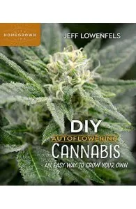 DIY Autoflowering Cannabis de Jeff Lowenfels