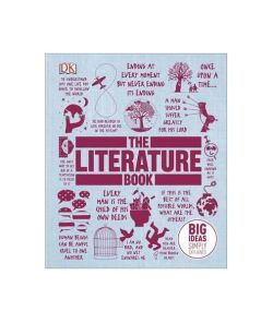DK The Literature Book : Big Ideas Simply Explained