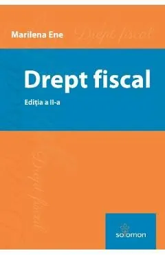 Drept fiscal Ed.2 de Marilena Ene