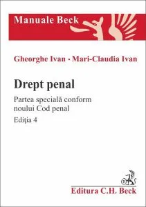 Drept penal. Partea specială conform noului Cod penal de Gheorghe Ivan