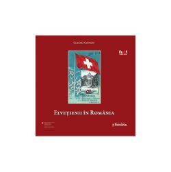 Elveţienii în România. Despre faimă, succes şi afaceri