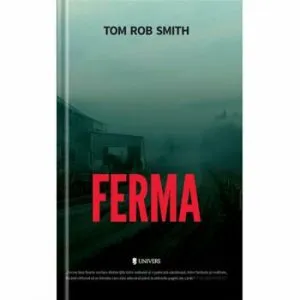 Ferma de Tom Rob Smith