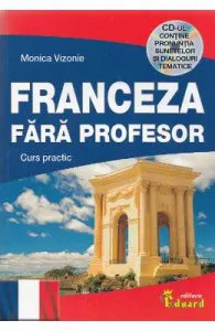 Franceza fara profesor + CD de Monica Vizonie