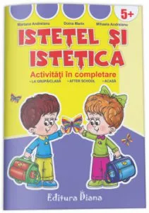 Istetel si istetica - activitati in completare 5+ de Mariana Andreianu