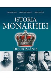Istoria Monarhiei din Romania