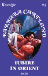 Iubire in orient, 183 de Barbara Cartland