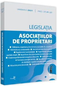 Legislația asociațiilor de proprietari (ianuarie 2021)