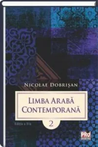 Limba araba contemporana. Vol.II editia a II-a de Nicolae Dobrisan