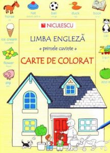 Limba engleza - primele cuvinte - carte de colorat