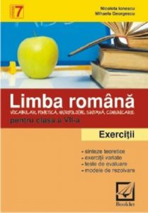Limba Romana clasa a VII-a 7 - fonetica, vocabluar, morfologie
