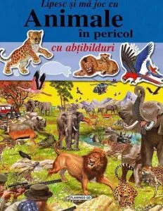 Lipesc si ma joc cu animale in pericol