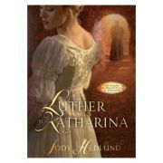 Luther si Katharina