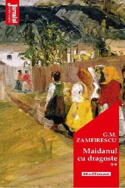 Maidanul cu dragoste Vol.2 de George Mihail Zamfirescu