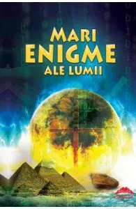 Mari enigme ale lumii de Nikolai Nepomniasci