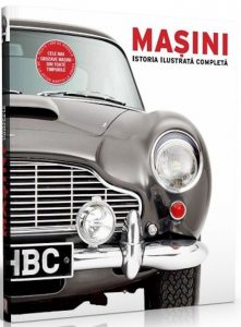 MASINI. Istoria ilustrata completa