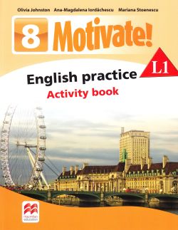 Motivate! English Practice L1. Activity book. Lectia de engleza - Clasa 8