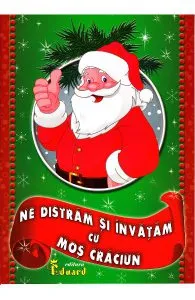 Ne distram si invatam cu Mos Craciun