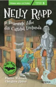 Nelly Rapp si doamnele albe din castelul Lovlunda de Martin Wildmark