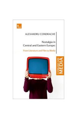 Nostalgia in Central and Eastern Europe