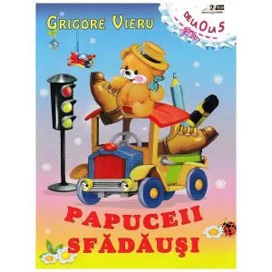 Papuceii sfadausi de Grigore Vieru