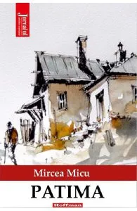 Patima de Mircea Micu