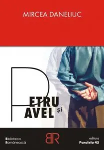 Petru si Pavel de Mircea Daneliuc