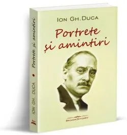 Portrete și aminitiri de Ion Gheorghe Duca