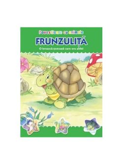 Povestioare cu animale. Frunzuliță