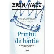 Printul de hartie. Al doilea volum din seria Familia Royal de Erin Watt